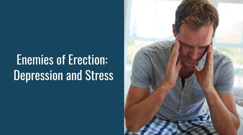 Enemies of Erection_ Depression and Stress