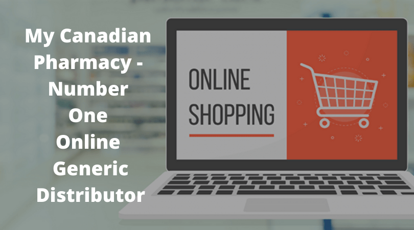 My Canadian Pharmacy - Number One Online Generic Distributor